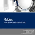 Rabies Clinical Considerations and Exposure Evaluations
