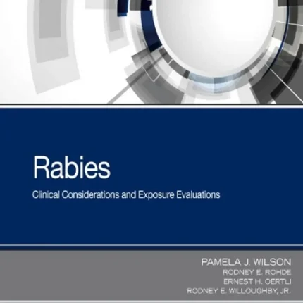 Rabies Clinical Considerations and Exposure Evaluations