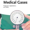 Medical Gases Production Applications and Safety