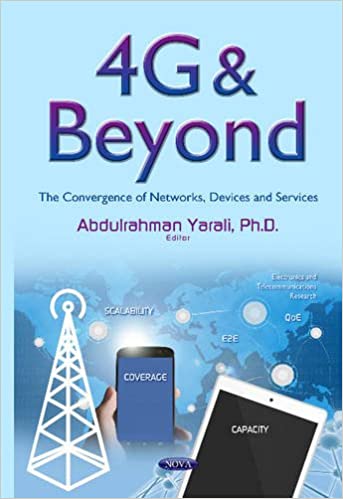 4G & Beyond The Convergence of Networks Devices & Services