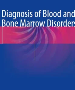 Diagnosis of Blood and Bone Marrow Disorders
