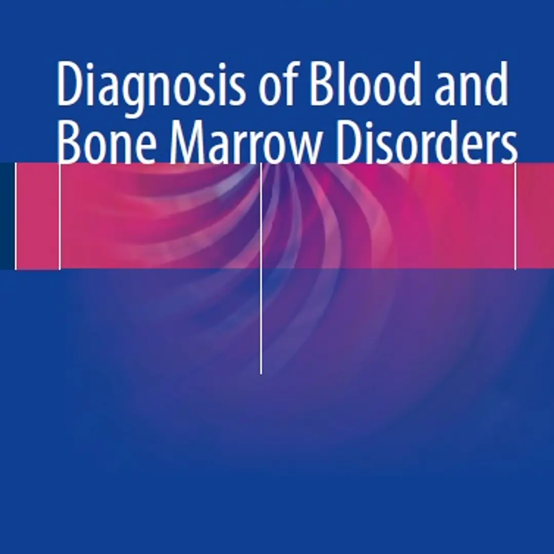 Diagnosis of Blood and Bone Marrow Disorders