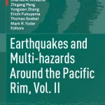 Earthquakes and Multi-Hazards Around the Pacific Rim Volume. II