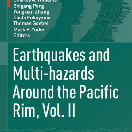 Earthquakes and Multi-Hazards Around the Pacific Rim Volume. II