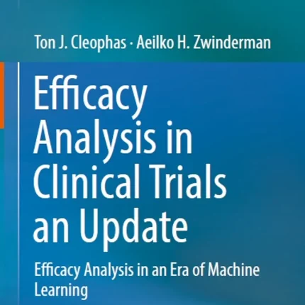 Efficacy Analysis in Clinical Trials an Update
