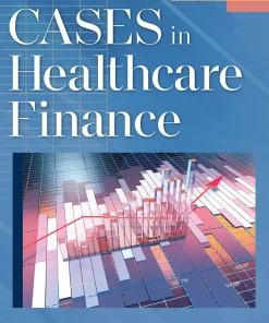Cases in Healthcare Finance