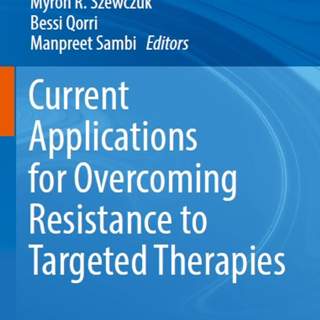 Current Applications for Overcoming Resistance to Targeted Therapies