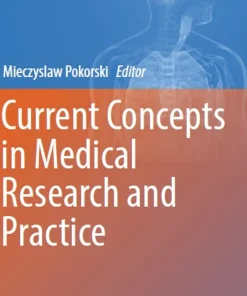 Current Concepts in Medical Research and Practice