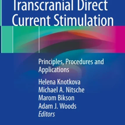 Practical Guide to Transcranial Direct Current Stimulation