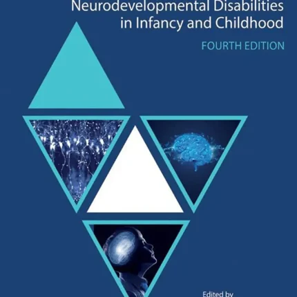 Capute and Accardo's Neurodevelopmental Disabilities in Infancy and Childhood