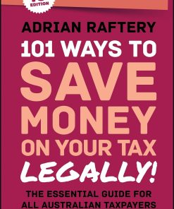 101 Ways to Save Money on Your Tax - Legally! 2023-2024