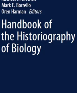 Handbook of the Historiography of Biology