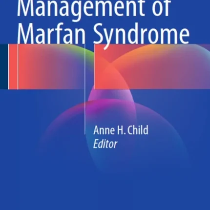 Diagnosis and Management of Marfan Syndrome