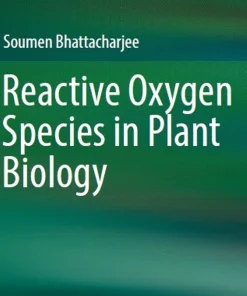 Reactive Oxygen Species in Plant Biology
