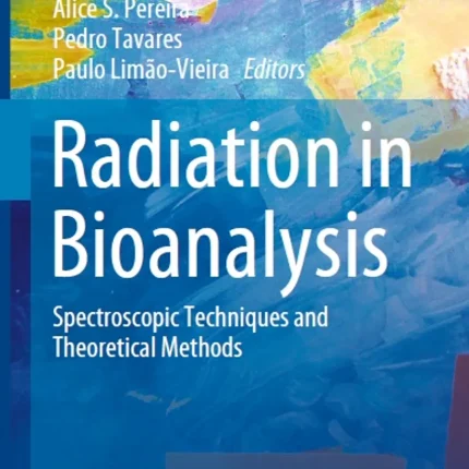 Radiation in Bioanalysis