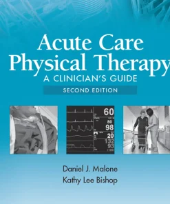 Acute Care Physical Therapy A Clinician’s Guide