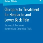 Chiropractic Treatment for Headache and Lower Back Pain