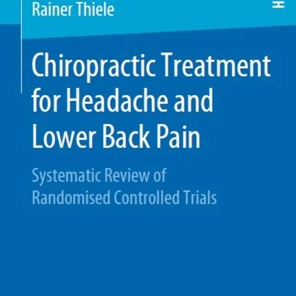 Chiropractic Treatment for Headache and Lower Back Pain