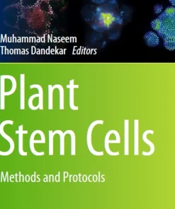 Plant Stem Cells Methods and Protocols