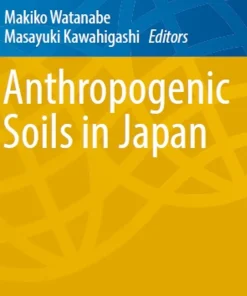 Anthropogenic Soils in Japan