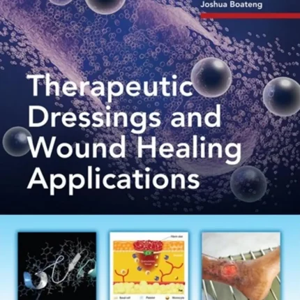 Therapeutic Dressings and Wound Healing Applications