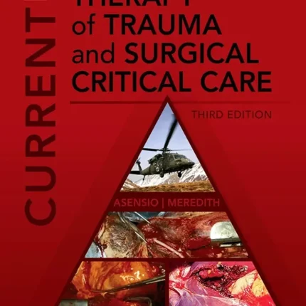 Current Therapy of Trauma and Surgical Critical Care