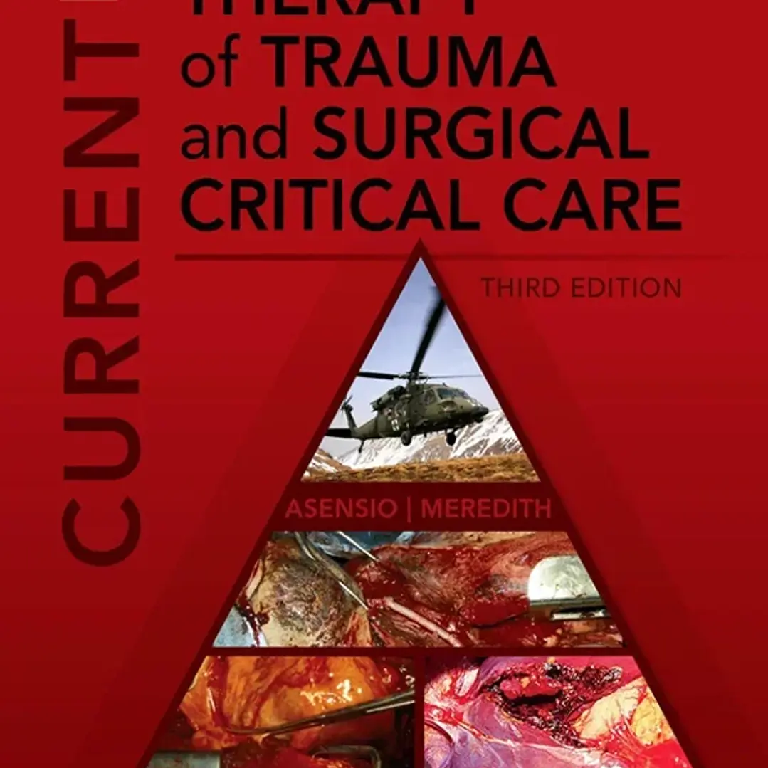 Current Therapy of Trauma and Surgical Critical Care