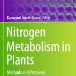 Nitrogen Metabolism in Plants Methods and Protocols