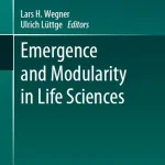 Emergence and Modularity in Life Sciences