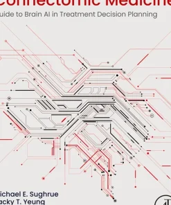 Connectomic Medicine Guide to Brain AI in Treatment Decision Planning