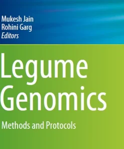 Legume Genomics Methods and Protocols