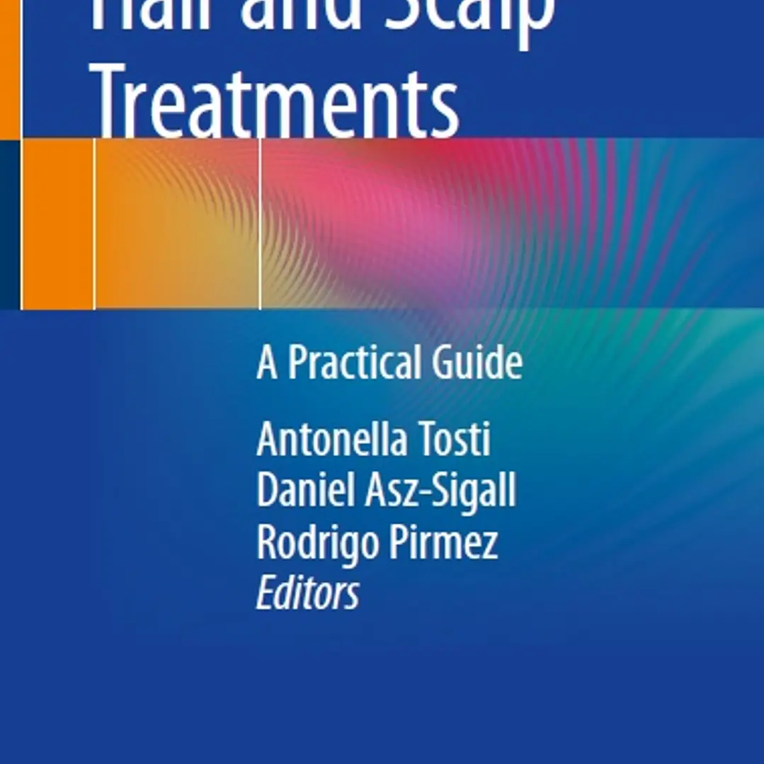 Hair and Scalp Treatments A Practical Guide