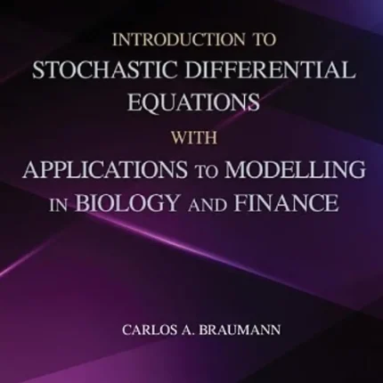 Introduction to Stochastic Differential Equations with Applications to Modelling in Biology and Finance