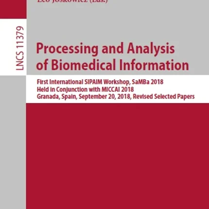 Processing and Analysis of Biomedical Information