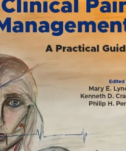 Clinical Pain Management A Practical Guide