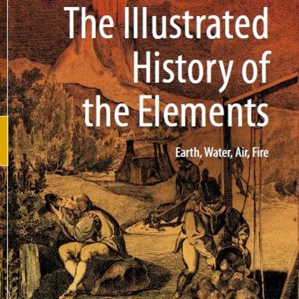 The Illustrated History of the Elements