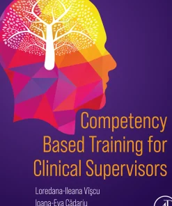 Competency Based Training for Clinical Supervisors