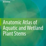 Anatomic Atlas of Aquatic and Wetland Plant Stems