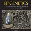 Cancer Epigenetics Biomolecular Therapeutics in Human Cancer