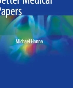 How to Write Better Medical Papers