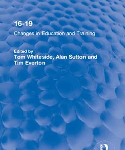 16-19 Changes in Education and Training