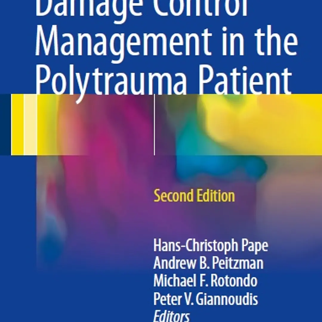 Damage Control Management in the Polytrauma Patient