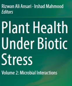 Plant Health Under Biotic Stress