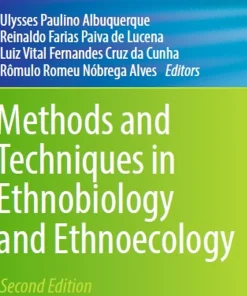 Methods and Techniques in Ethnobiology and Ethnoecology