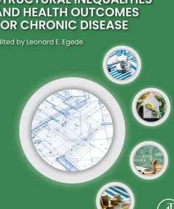 Structural Inequalities and Health Outcomes for Chronic Disease