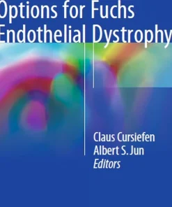 Current Treatment Options for Fuchs Endothelial Dystrophy