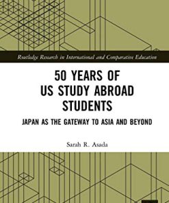 50 Years of US Study Abroad Students Japan as the Gateway to Asia and Beyond