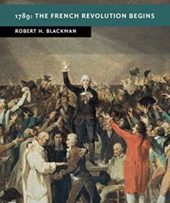 1789 The French Revolution Begins