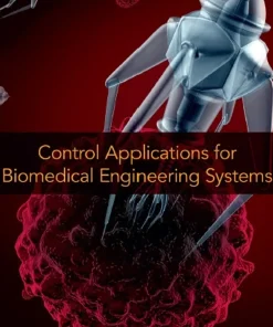 Control Applications for Biomedical Engineering Systems