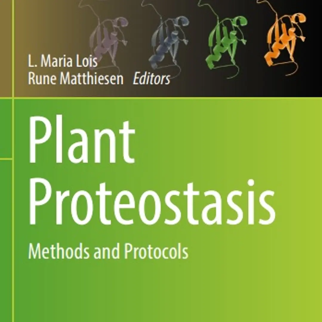 Plant Proteostasis Methods and Protocols